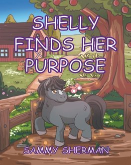 Shelly Finds Her Purpose