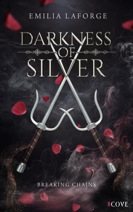 Darkness of Silver 1: Breaking Chains