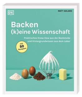 Backen - (k)eine Wissenschaft