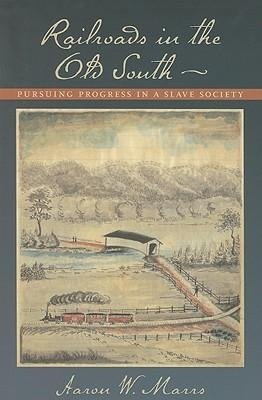 Railroads in the Old South