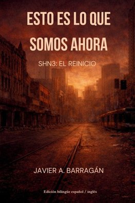 Esto Es Lo Que Somos Ahora