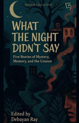 What The Night Didn't Say