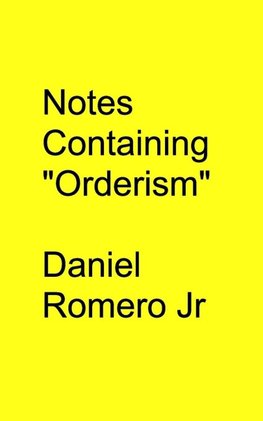 Notes Containing "Orderism"