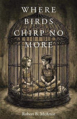 Where Birds Chirp No More