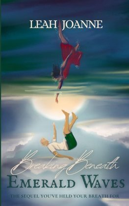 Breaking Beneath Emerald Waves