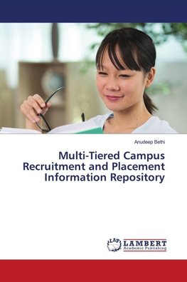 Multi-Tiered Campus Recruitment and Placement Information Repository