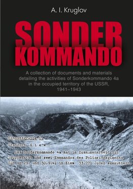 Sonderkommando ("Special Unit")