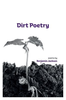 Dirt Poetry