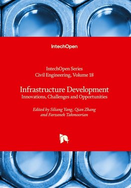 Infrastructure Development - Innovations, Challenges and Opportunities
