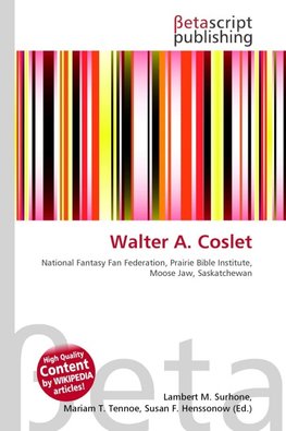 Walter A. Coslet