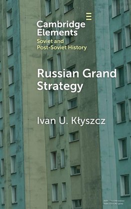 Russian Grand Strategy