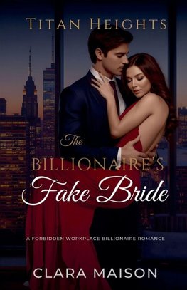 The Billionaire's Fake Bride