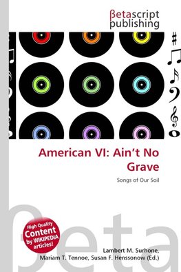 American VI: Ain't No Grave