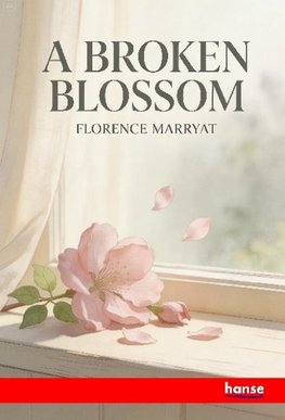 A Broken Blossom