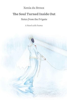 The Soul Turned Inside Out