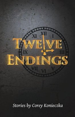 Twelve Endings