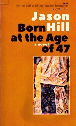 Born At the Age of 47