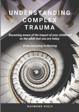 Understanding Complex Trauma