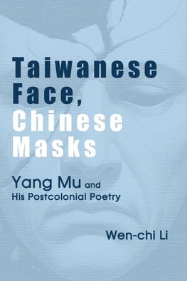 Taiwanese Face, Chinese Masks