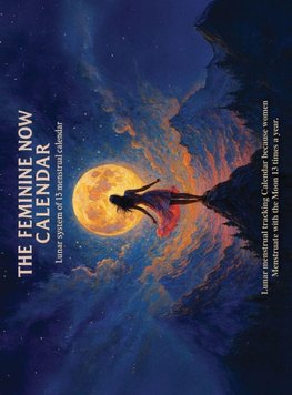 THE FEMININE NOW CALENDAR