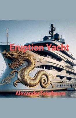 Eruption Yacht