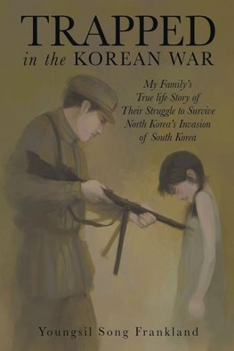 Trapped in the Korean War