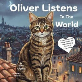 Oliver Listens To The World