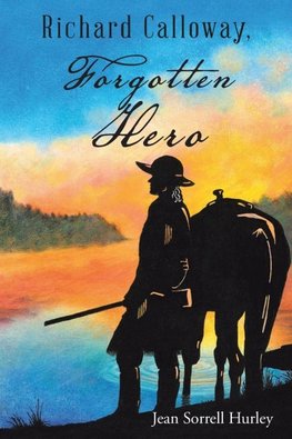 Richard Calloway, Forgotten Hero