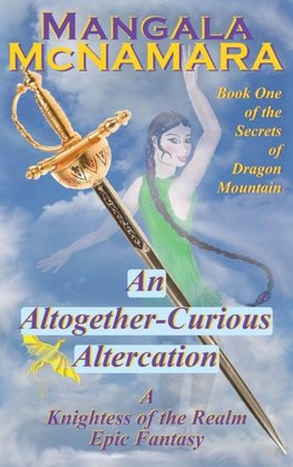 An Altogether-Curious Altercation