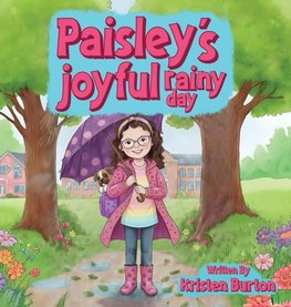 Paisley's Joyful Rainy Day