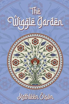 The Wiggle Garden