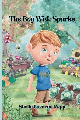 The Boy With Sparks