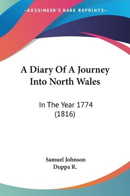 A Diary Of A Journey Into North Wales