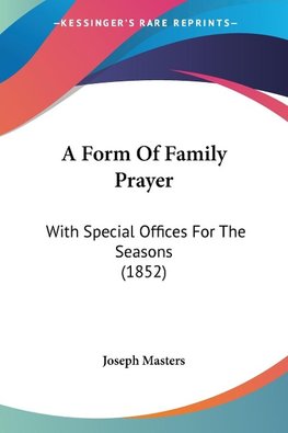 A Form Of Family Prayer