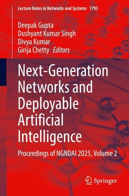 Next-Generation Networks and Deployable Artificial Intelligence