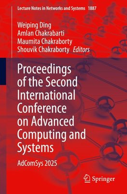 Proceedings of the Second International Conference on Advanced Computing and Systems