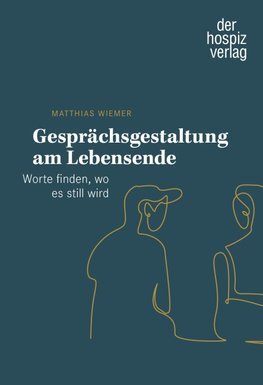 Gesprächsgestaltung am Lebensende