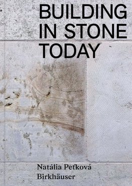 Building in Stone Today