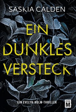 Ein dunkles Versteck
