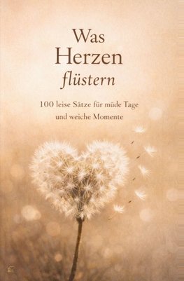 Was Herzen flüstern