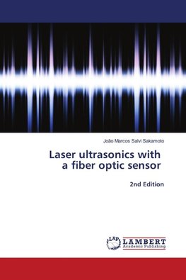 Laser ultrasonics with a fiber optic sensor
