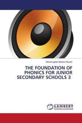 THE FOUNDATION OF PHONICS FOR JUNIOR SECONDARY SCHOOLS 3