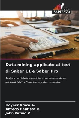 Data mining applicato ai test di Saber 11 e Saber Pro