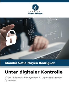 Unter digitaler Kontrolle
