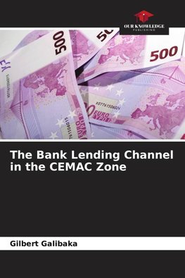 The Bank Lending Channel in the CEMAC Zone