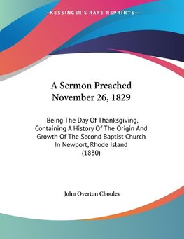 A Sermon Preached November 26, 1829