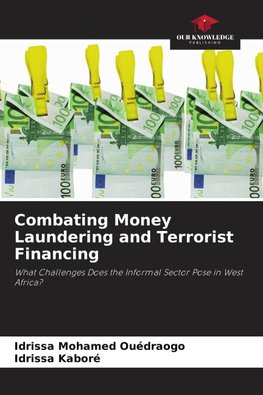 Combating Money Laundering and Terrorist Financing