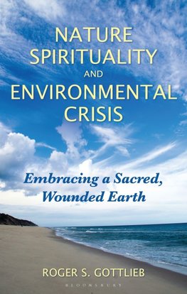 Nature Spirituality and Environmental Crisis