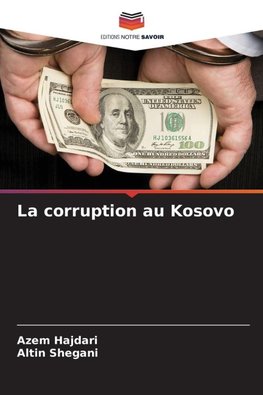La corruption au Kosovo
