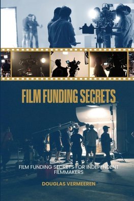 Film Funding Secrets